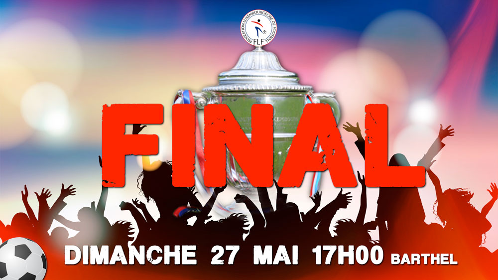 FLF : FINAL COUPE DE LUXEMBOURG
