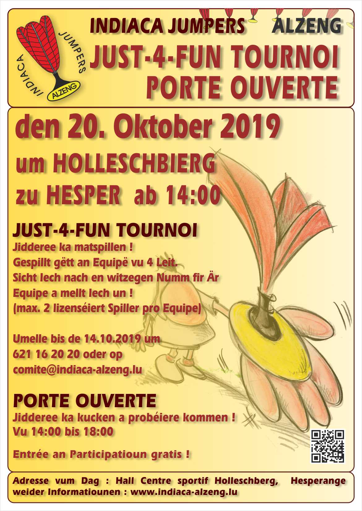 Just 4 Fun Tournoi an Porte ouverte