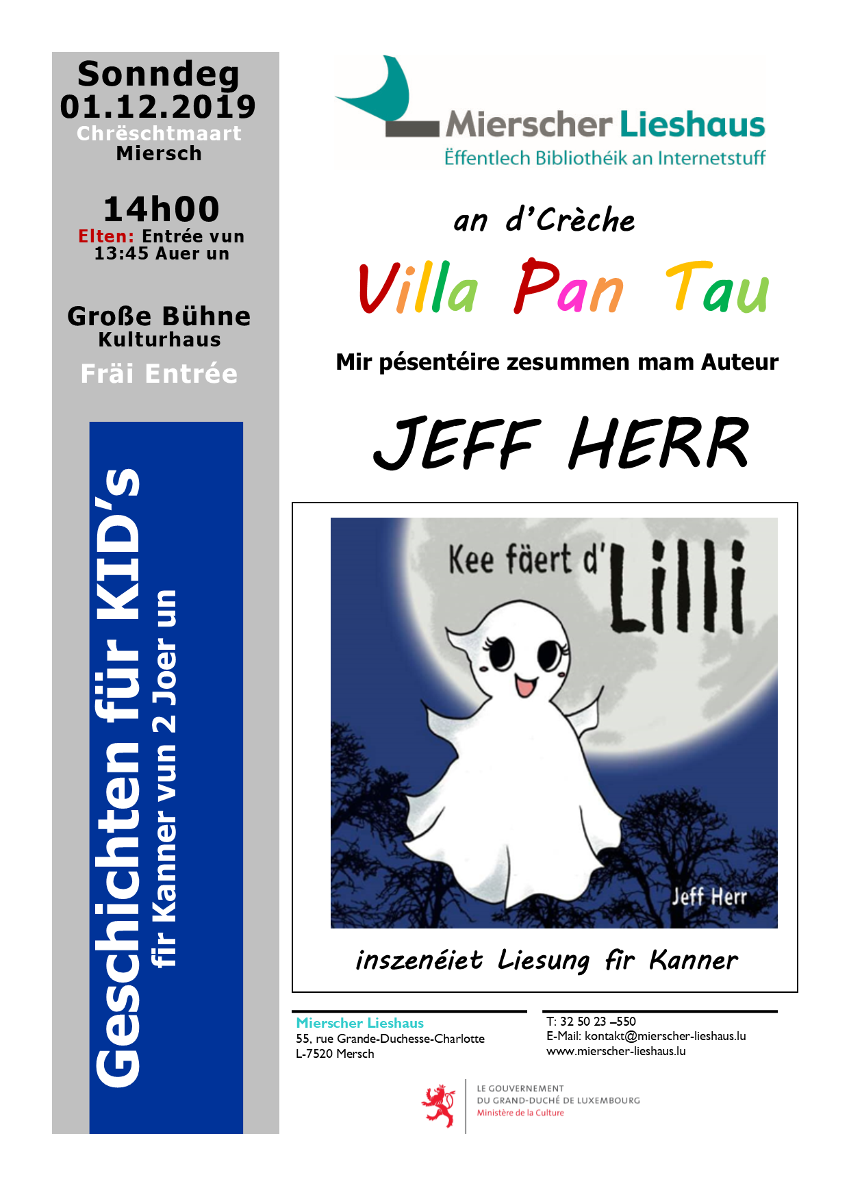 Kee fäert d'Lilli. Inszenéiert Liesung fir Kanner mam Auteur Jeff Herr