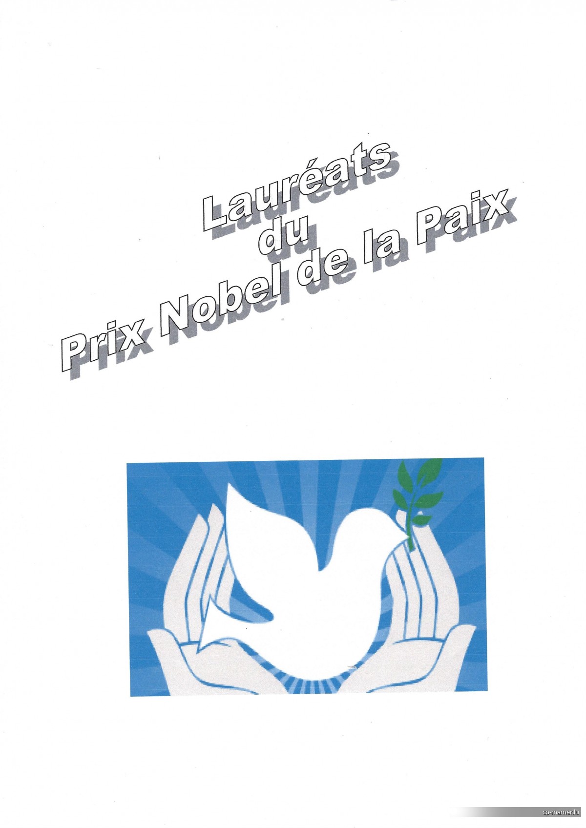 Nobel Prize - Lauréats du Prix Nobel de la Paix