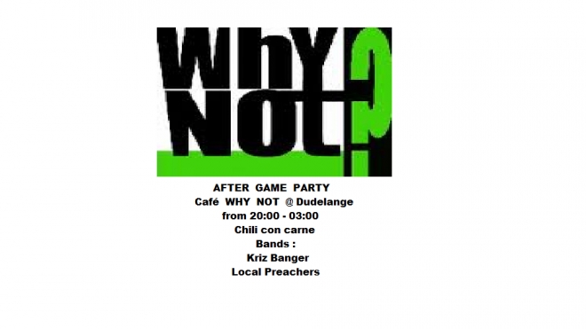 After Game Party @ WHY  NOT