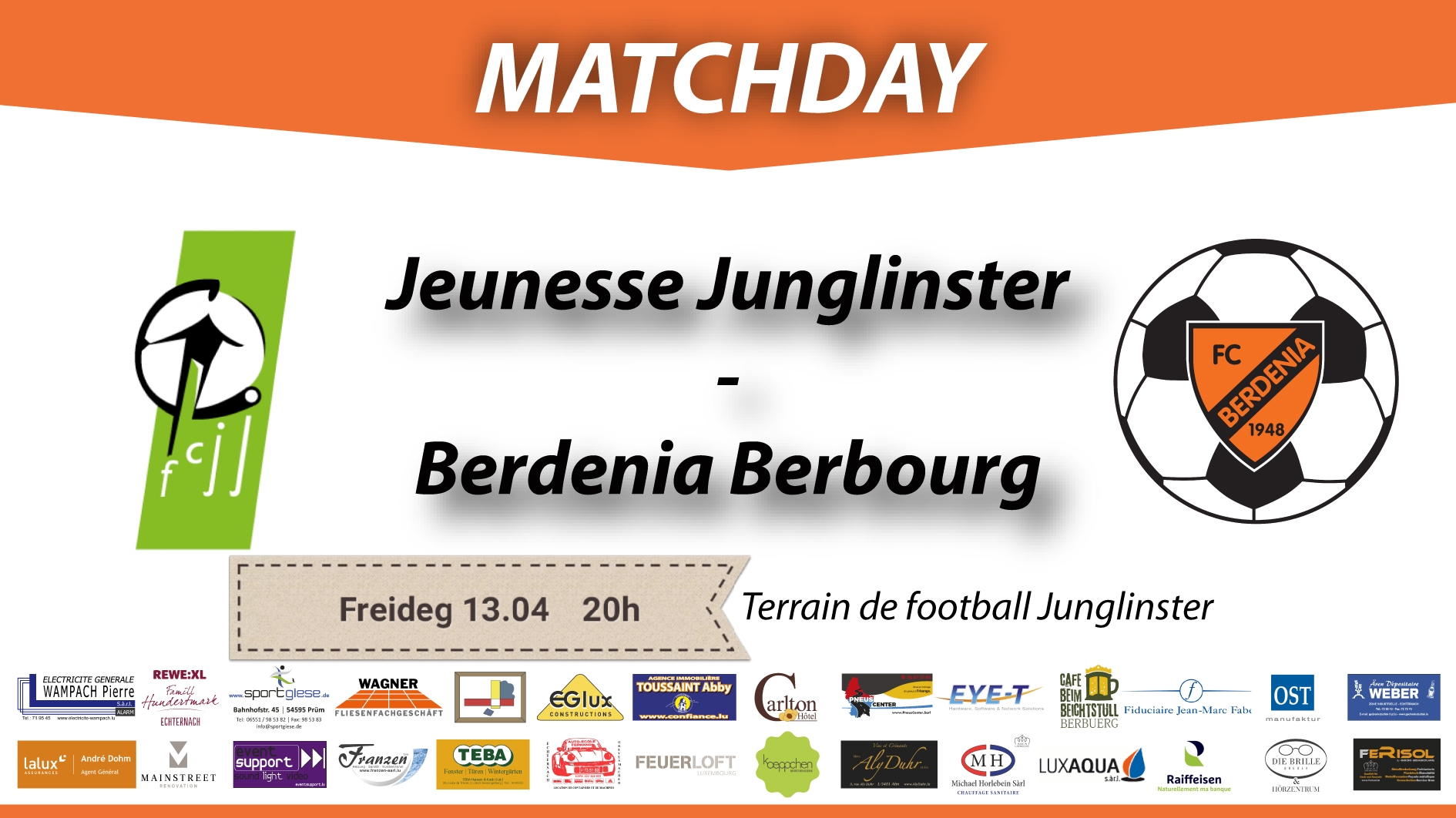 DERBYDAY: FC Jeunesse Junglinster - FC Berdenia Berbourg DERBYDAY: FC Jeunesse Junglinster - FC Berdenia Berbourg