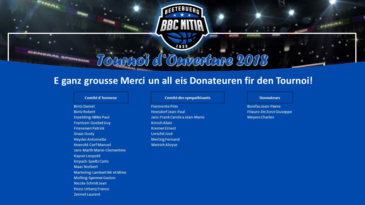 Den BBC NITIA seet all den Donateuren vum Tournoi d'Ouverture 2018 merci.