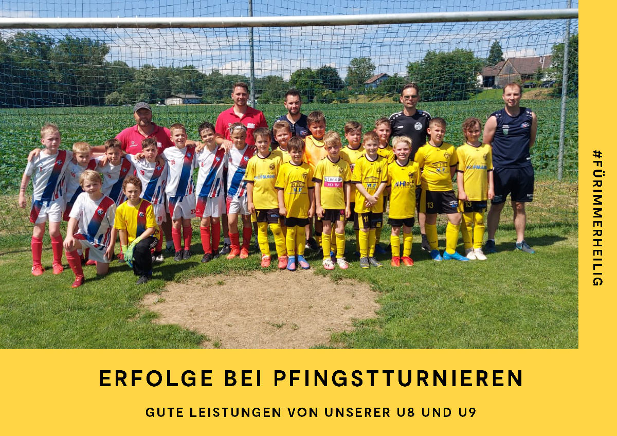 U8 und U9 zu Pfingsten mit starken Turnierauftritten U8 und U9 zu Pfingsten mit starken Turnierauftritten