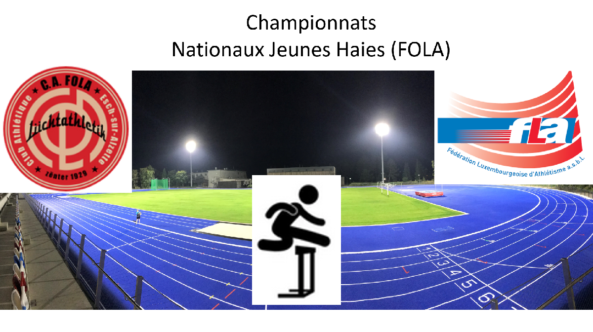 Championnats Nationaux Jeunes Haies - FOLA (Esch), 02/07/2022