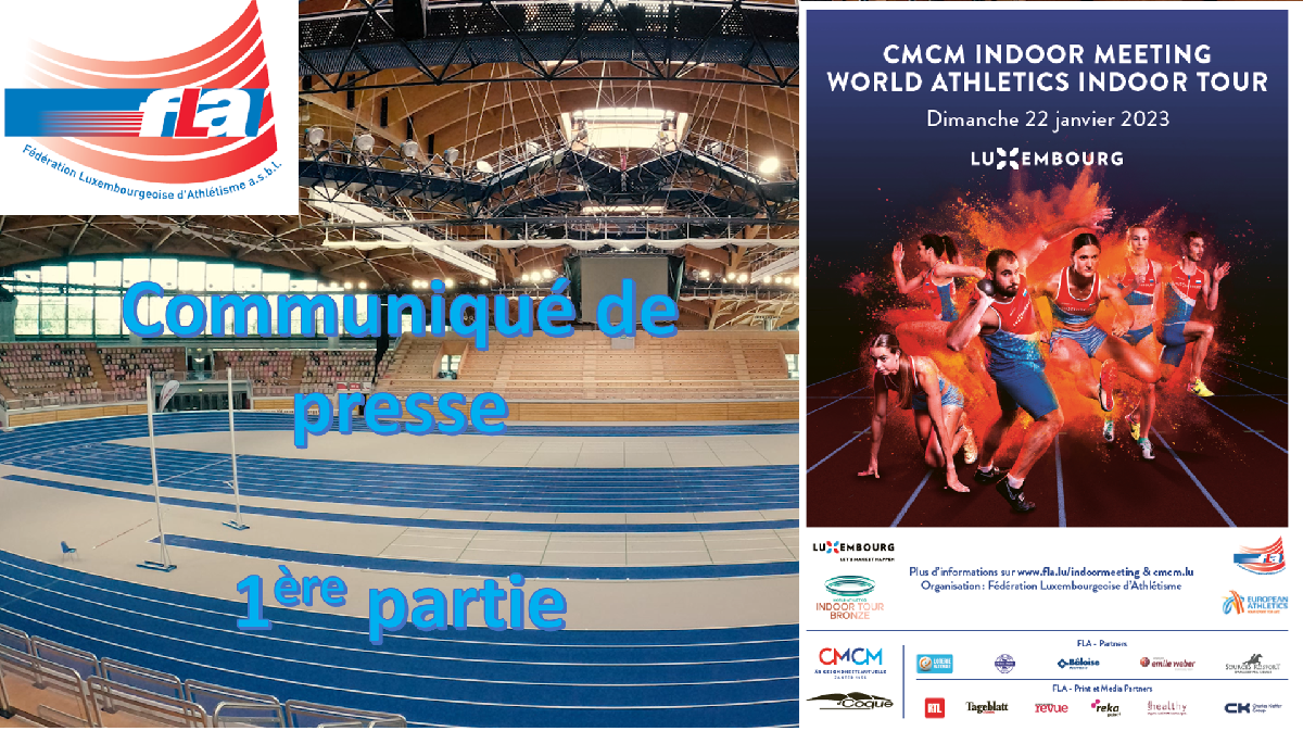Plateau d’athlètes exceptionnel au CMCM Indoor Meeting 2023 du 22 janvier à la Coque (13h00) Plateau d’athlètes exceptionnel au CMCM Indoor Meeting 2023 du 22 janvier à la Coque (13h00)