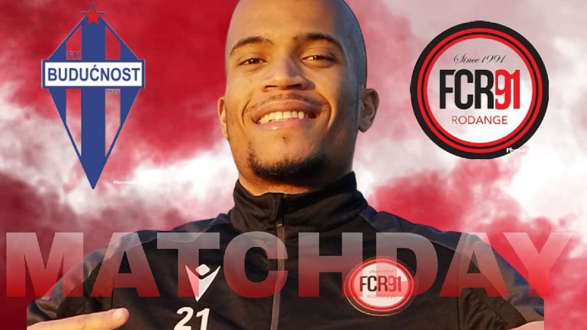 Matchday - Buducnost Podgorica - FCR91 13.00hrs