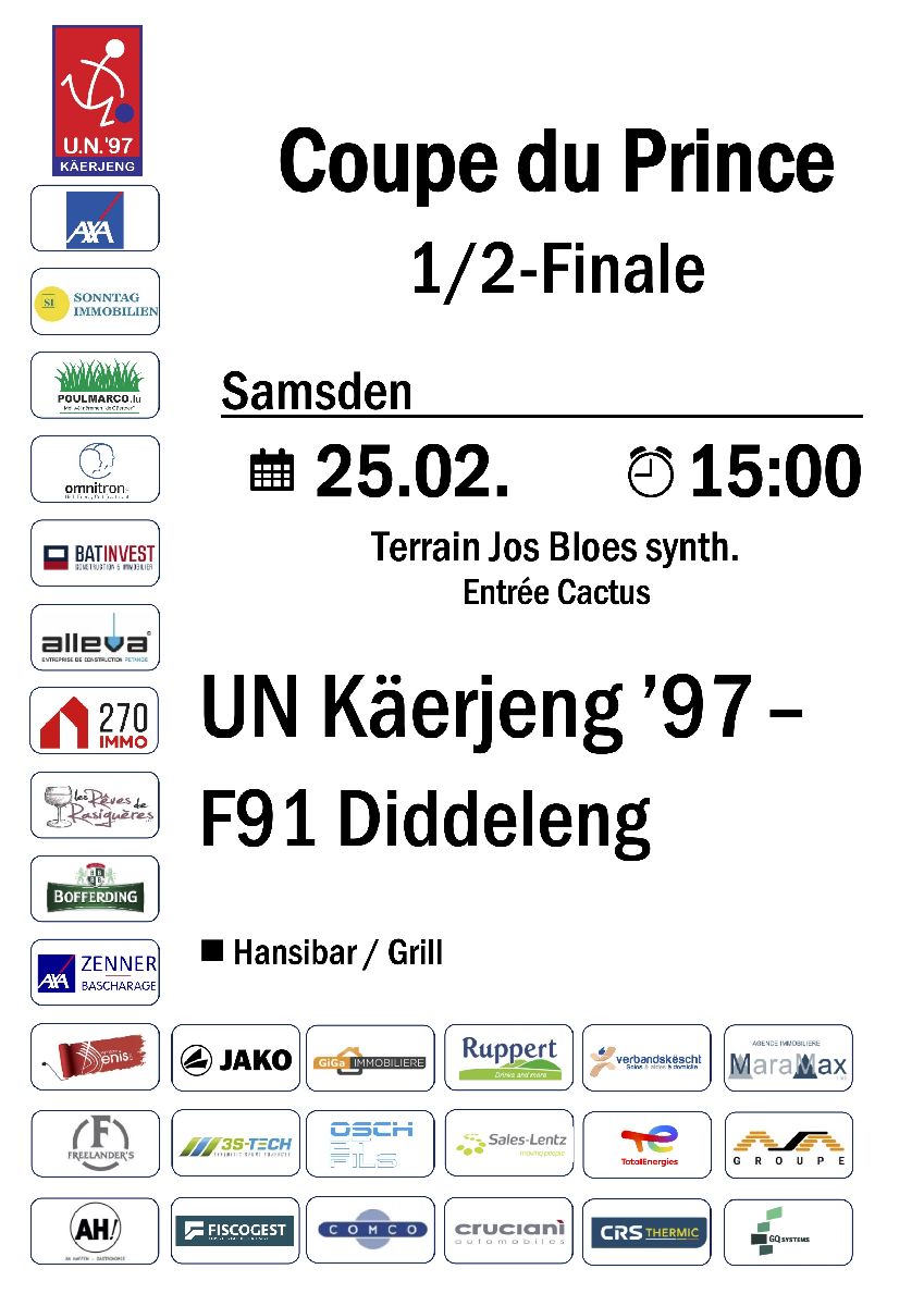 Coupe du Prince 1/2-Finale UNK - F91 Diddeleng