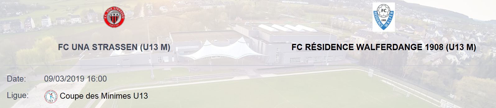 09/03/2019 - 16h30 Coupe des Minimes 1/8 Finale - Venez supporter le FCRW1908 à Strassen