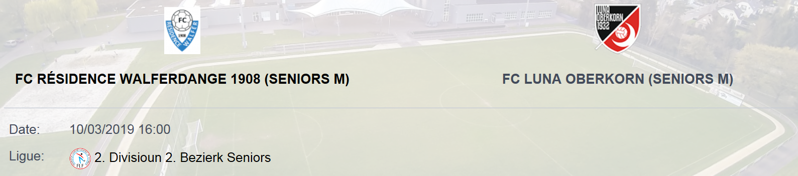 10/03/2019 16h - Match Championnat Senior à Walferdange - Venez nombreux supporter le FCRW1908