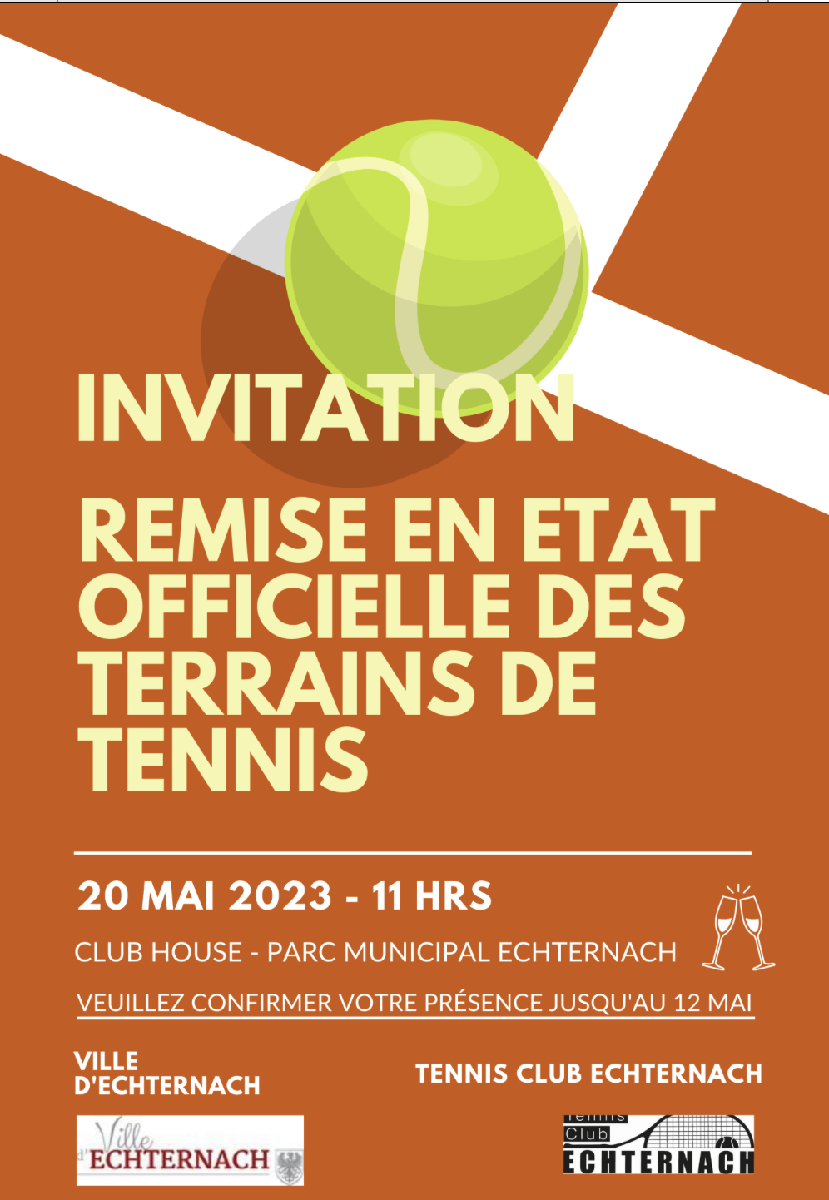 Invitation pour la remise en état officielle des terrains de tennis