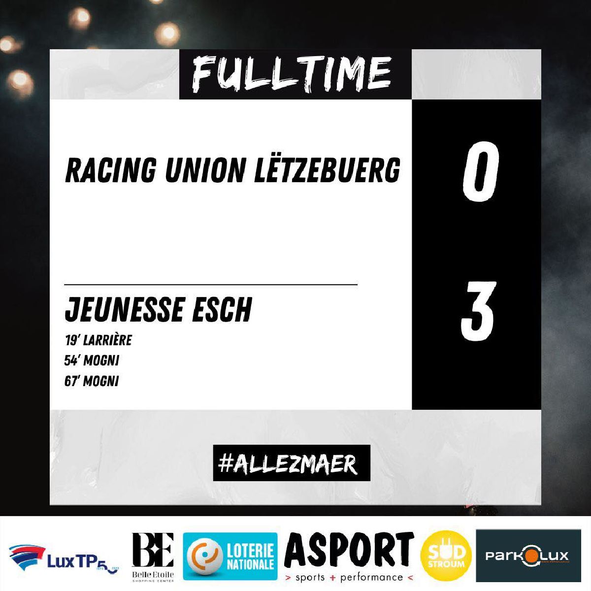 Racing Union Lëtzebuerg 0:3 A.S. La Jeunesse d'Esch Racing Union Lëtzebuerg 0:3 A.S. La Jeunesse d'Esch