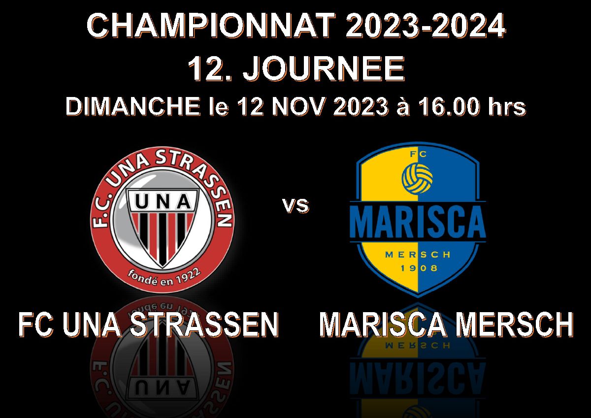 FC UNA  vs MARISCA MERSCH 1-1 buts  0-1 Bresch (39.) 1-1 Perez (90.)