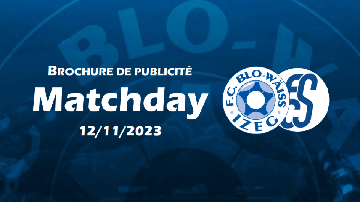 PUBLICITEITSBROCHURE VUM HEEMMATCH GÉNGT DEN FC SCHENGEN