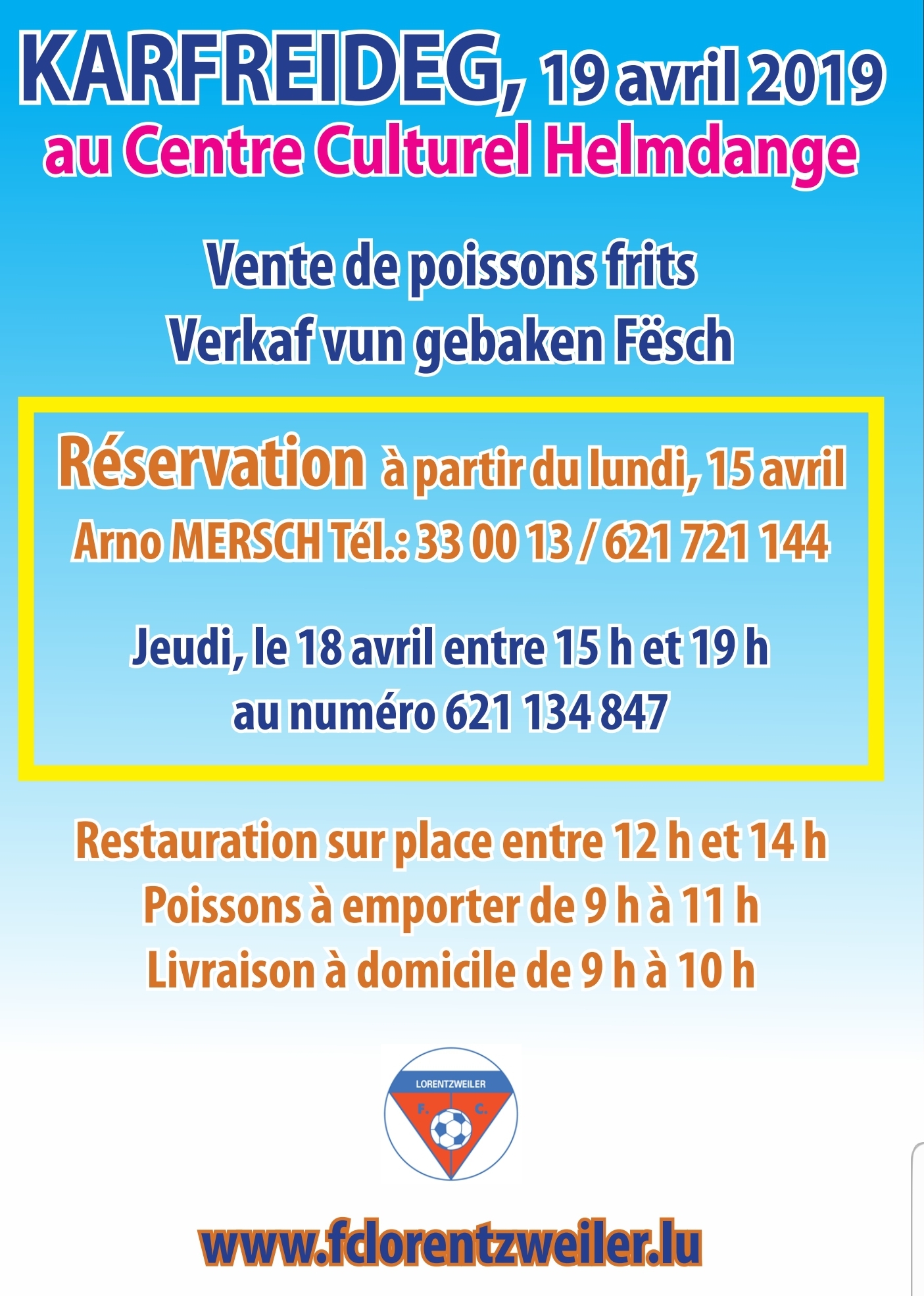 TRADITIONNELLT FËSCHFEST VUM FCL - KARFREIDEG (19.04.2019) TRADITIONNELLT FËSCHFEST VUM FCL - KARFREIDEG (19.04.2019)
