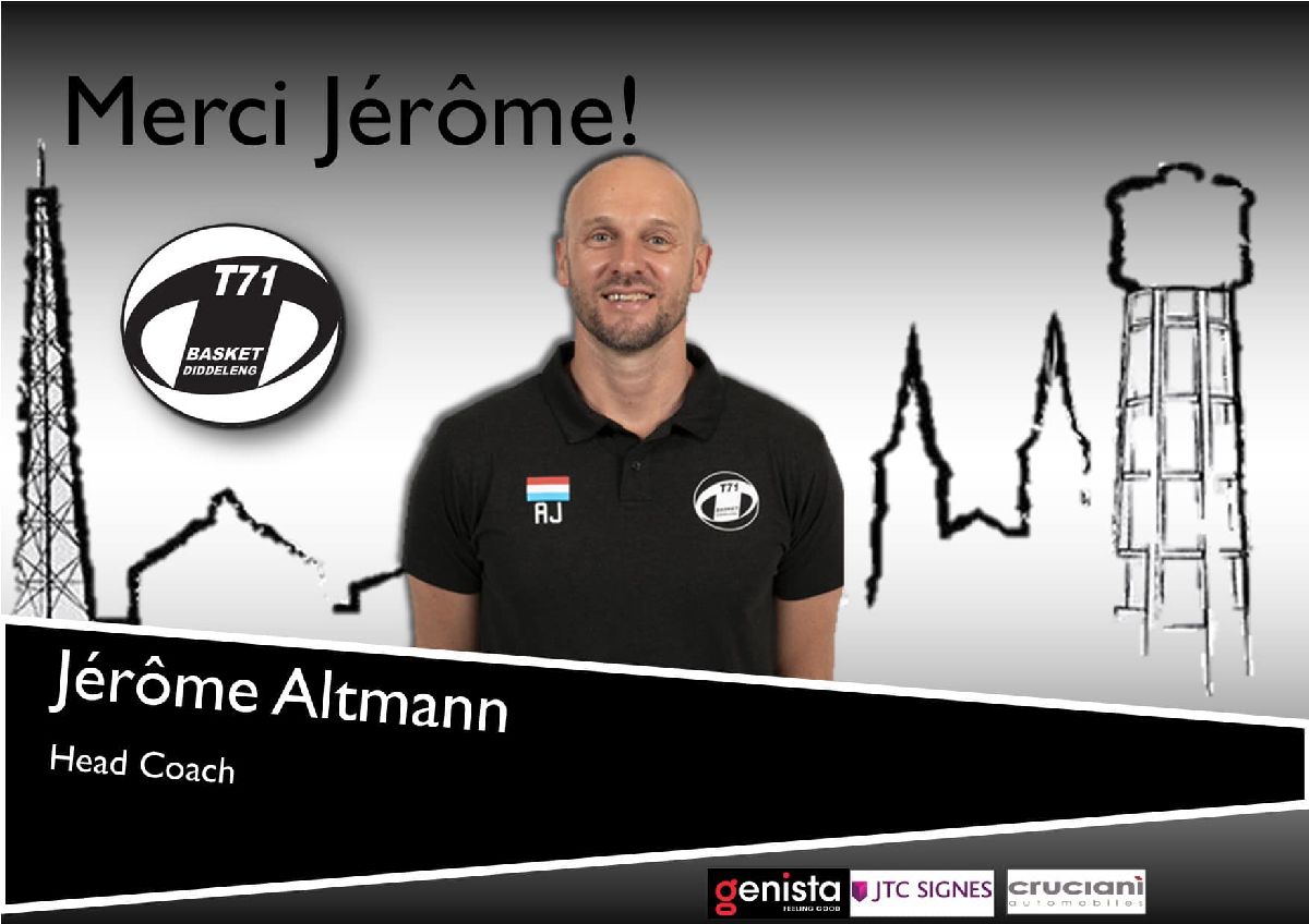 Coach Jérôme Altmann informed T71 Diddeleng that he will step down at the end of the season.