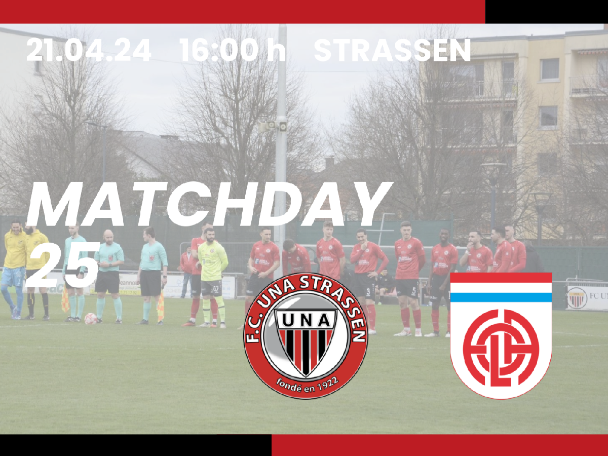 Matchday 25: UNA Strassen vs Fola Esch