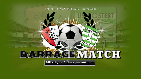 Barragematch zu Beggen!