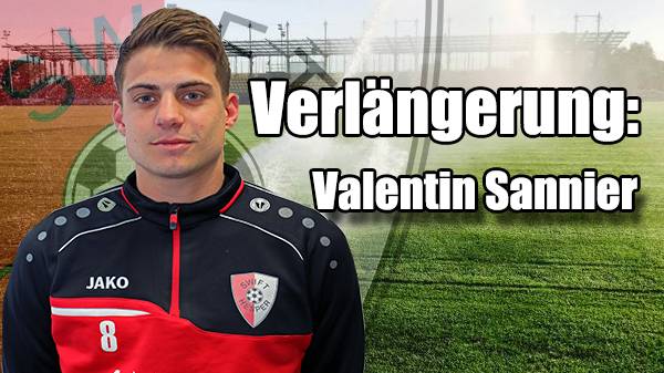 Verlängerung: Valentin Sannier
