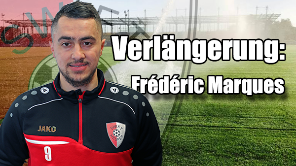 Verlängerung: Frédéric MARQUES Verlängerung: Frédéric MARQUES
