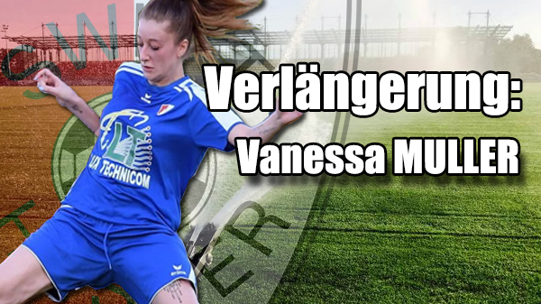 Verlängerung: Vanessa Muller Verlängerung: Vanessa Muller