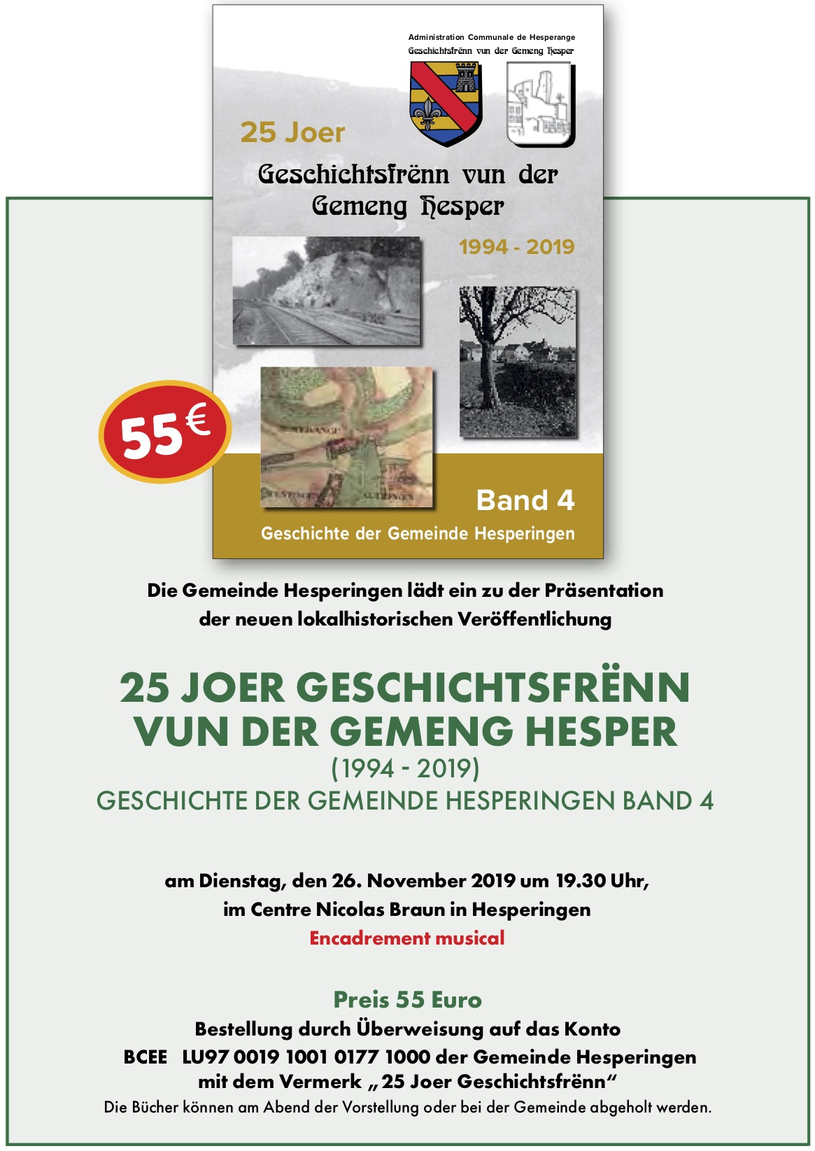Neue lokalhistorische Veröffentlichung : 25 Joer Geschichtsfrënn vun der Gemeng Hesper - Geschichte der Gemeinde Hesperingen Band 4