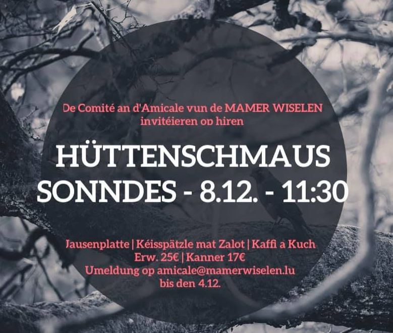 Mamer Wiselen & Amicale MW: Hüttenschmaus den 8ten Dezember Mamer Wiselen & Amicale MW: Hüttenschmaus den 8ten Dezember