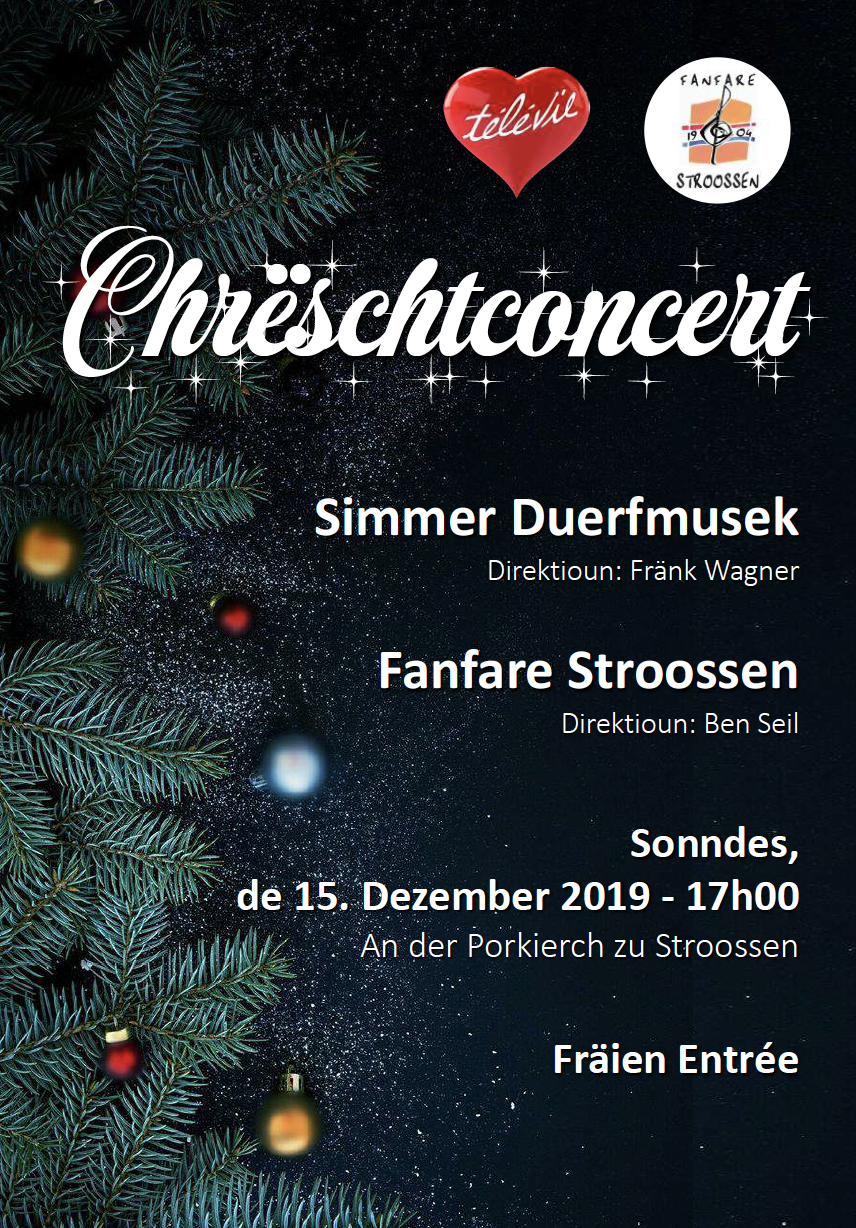 15. Dezember: Chrëschtconcert an der Kiirch zu Stroossen