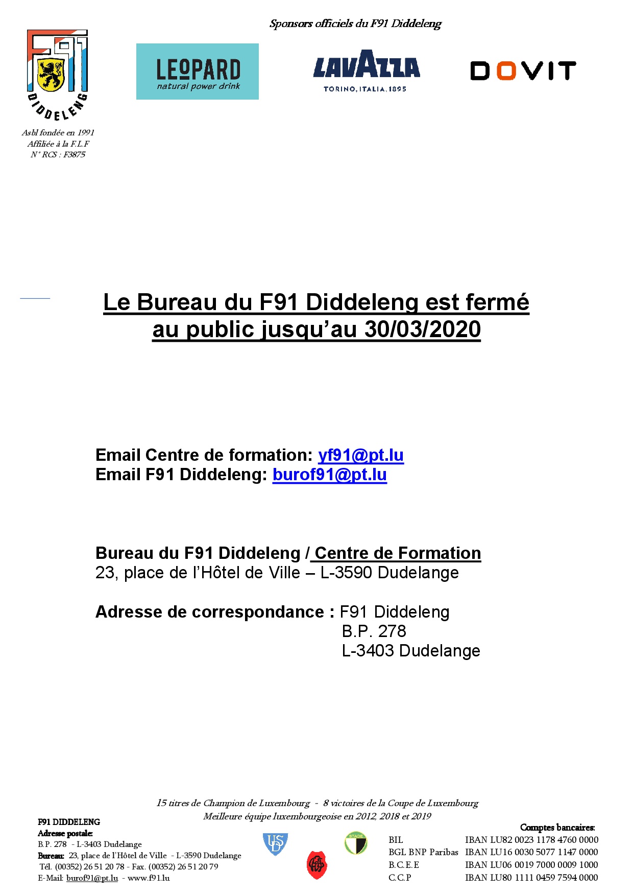 le bureau du F91 Diddeleng reste fermé