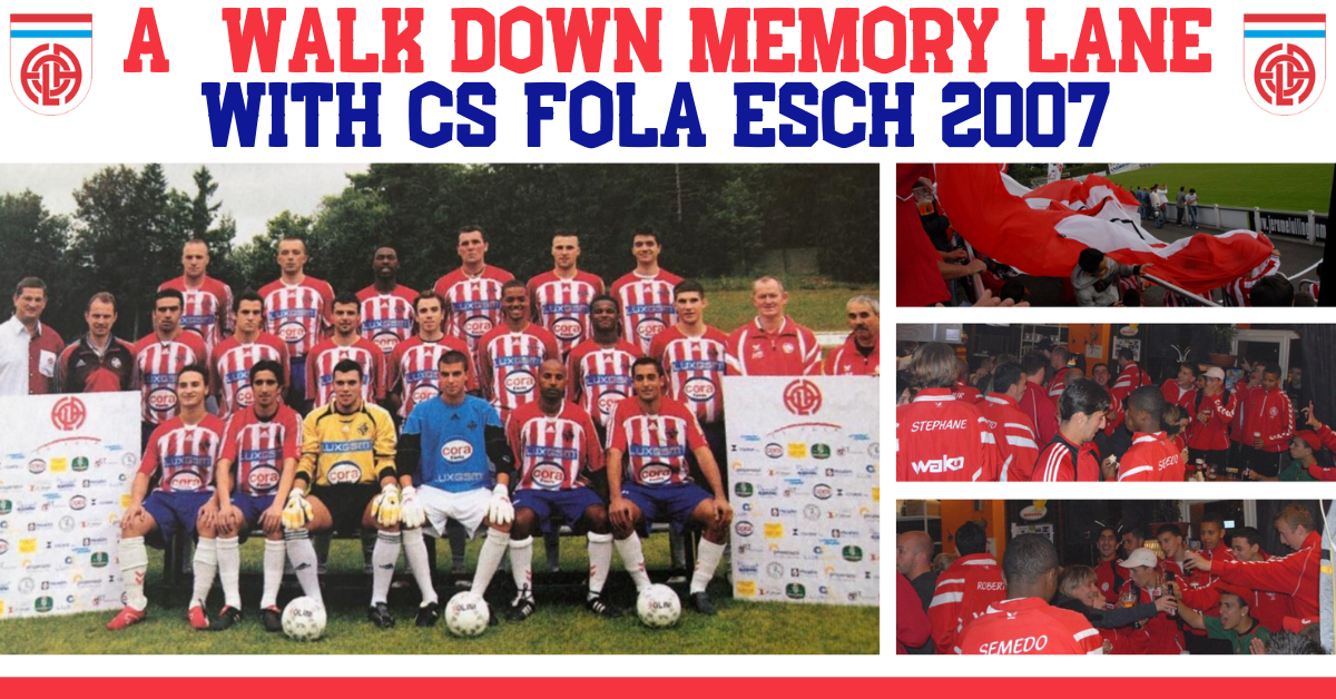 FOLA NOSTALGIC PHOTO CHALLENGE: J14 YEAR 2007; montée en BGL-League