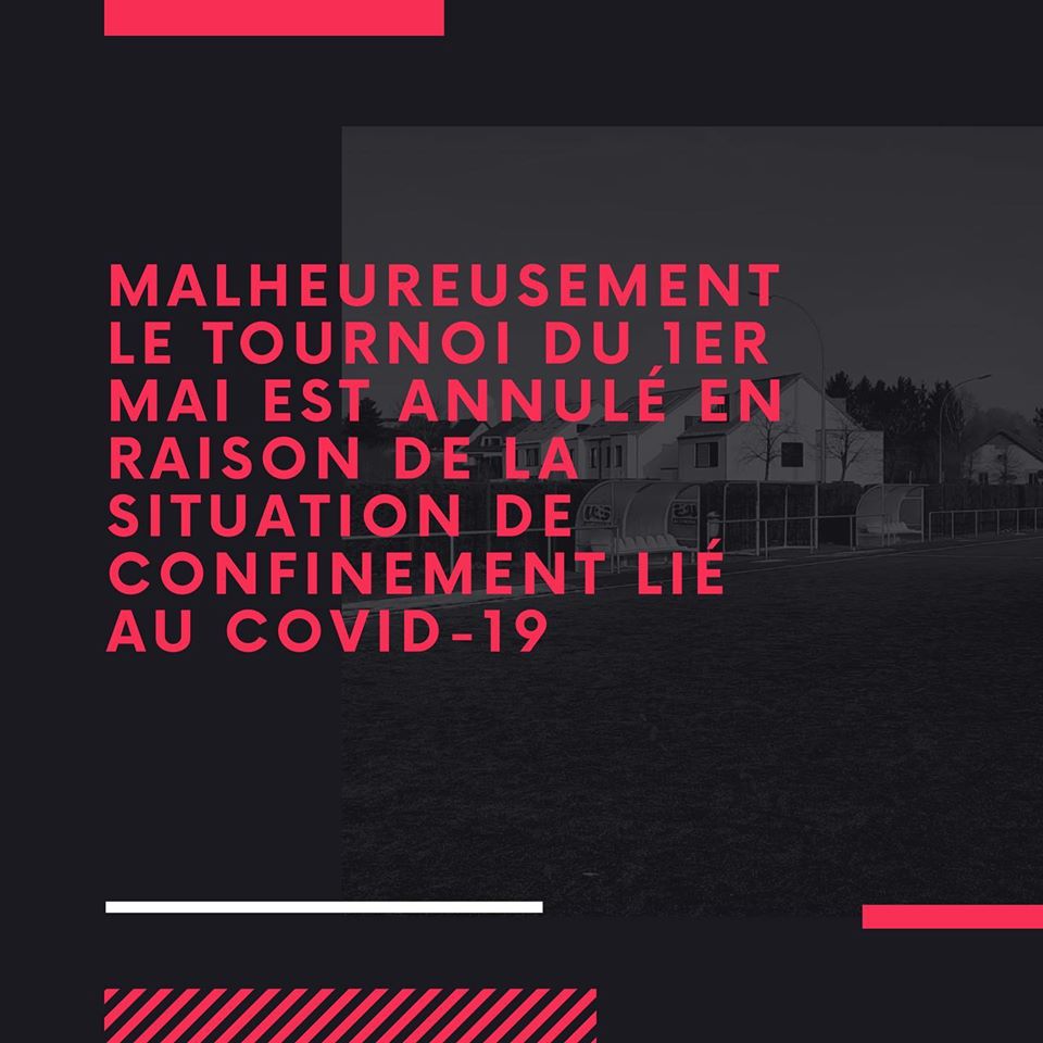 Tournoi du 1er mai annulé Tournoi du 1er mai annulé