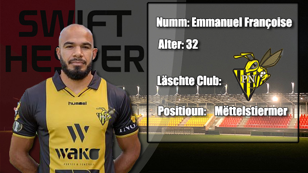 Transfer: Emmanuel Françoise Transfer: Emmanuel Françoise