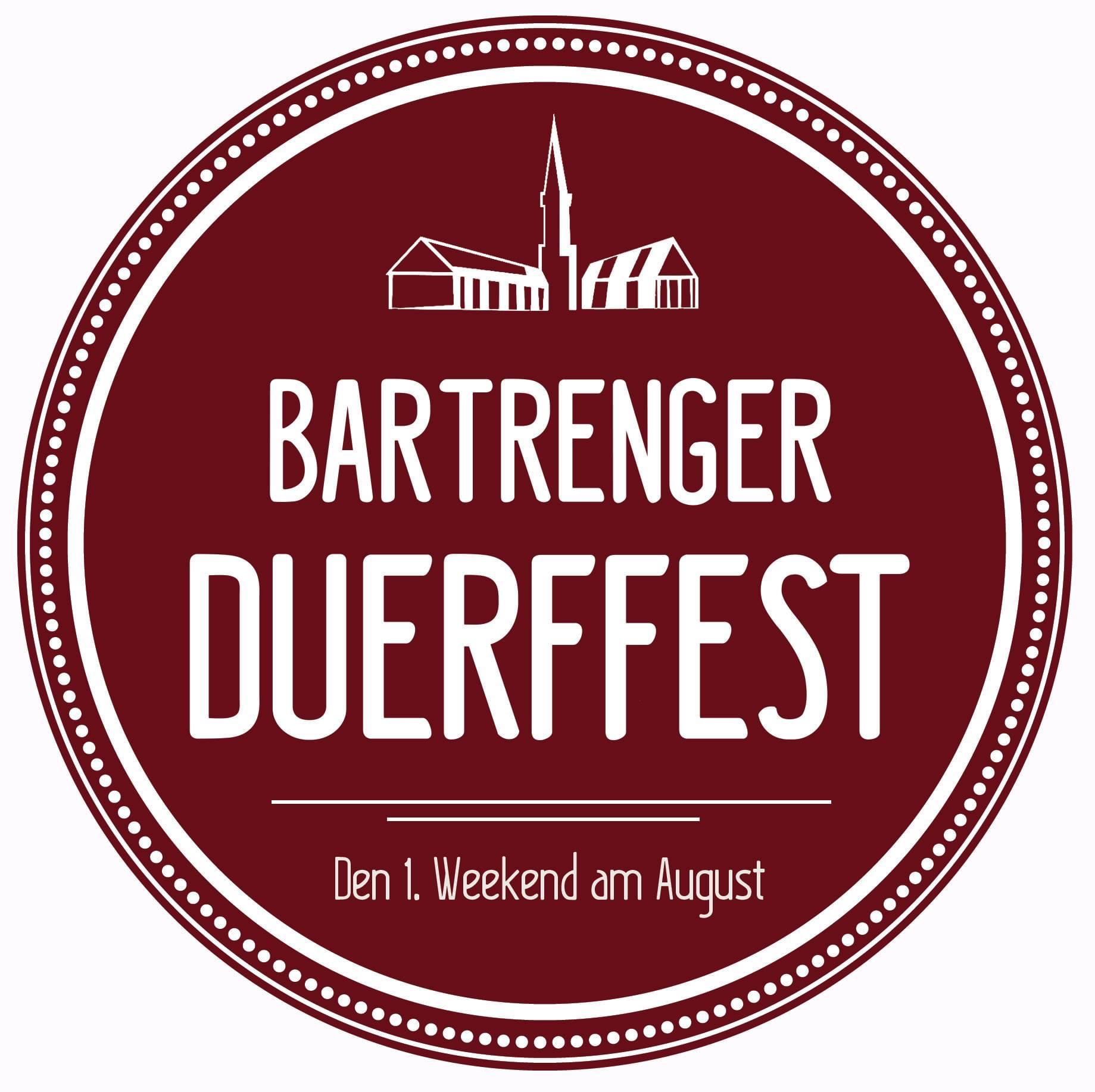 Duerffest Bartreng 7.-9. August 2020 Duerffest Bartreng 7.-9. August 2020