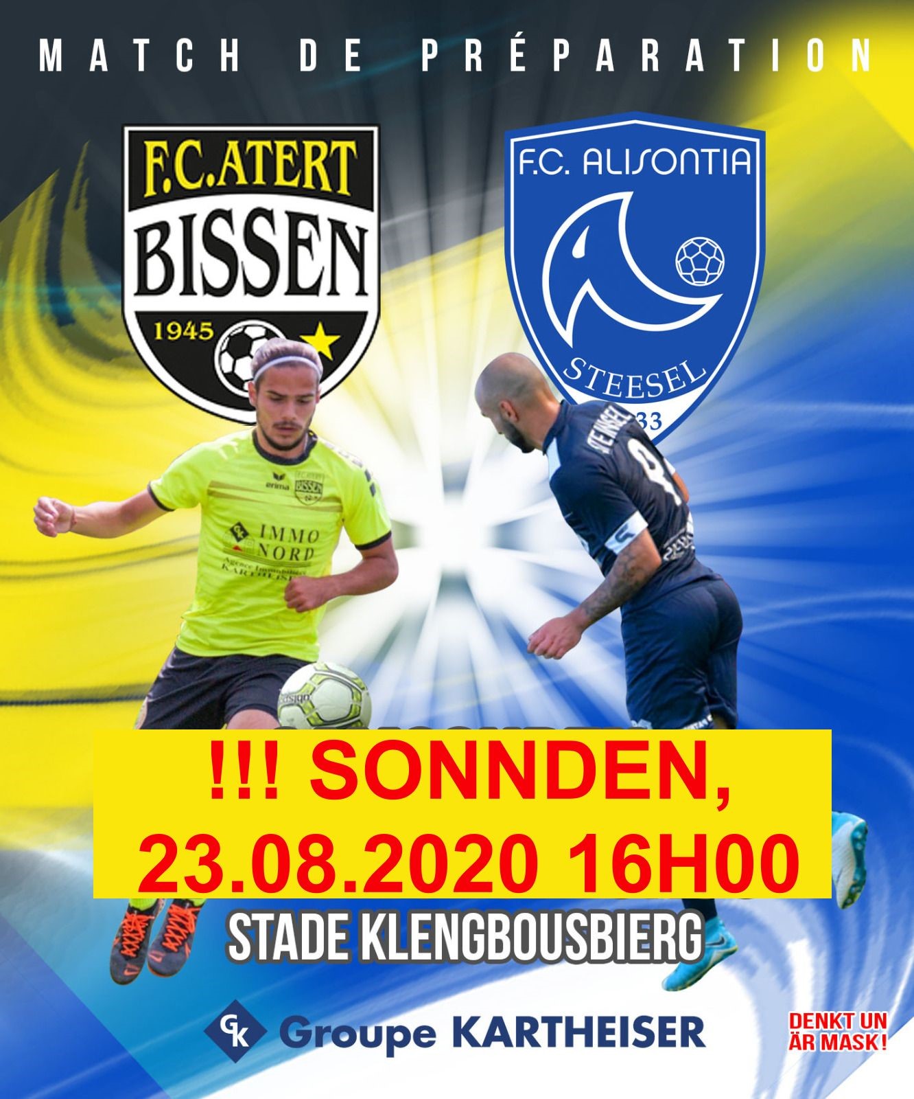Den Mätch FC Atert Bissen - FC Alisontia Steinsel ass op e Sonnden 23 August 2020 um 16H00 verluecht ginn!!!! Den Mätch FC Atert Bissen - FC Alisontia Steinsel ass op e Sonnden 23 August 2020 um 16H00 verluecht ginn!!!!