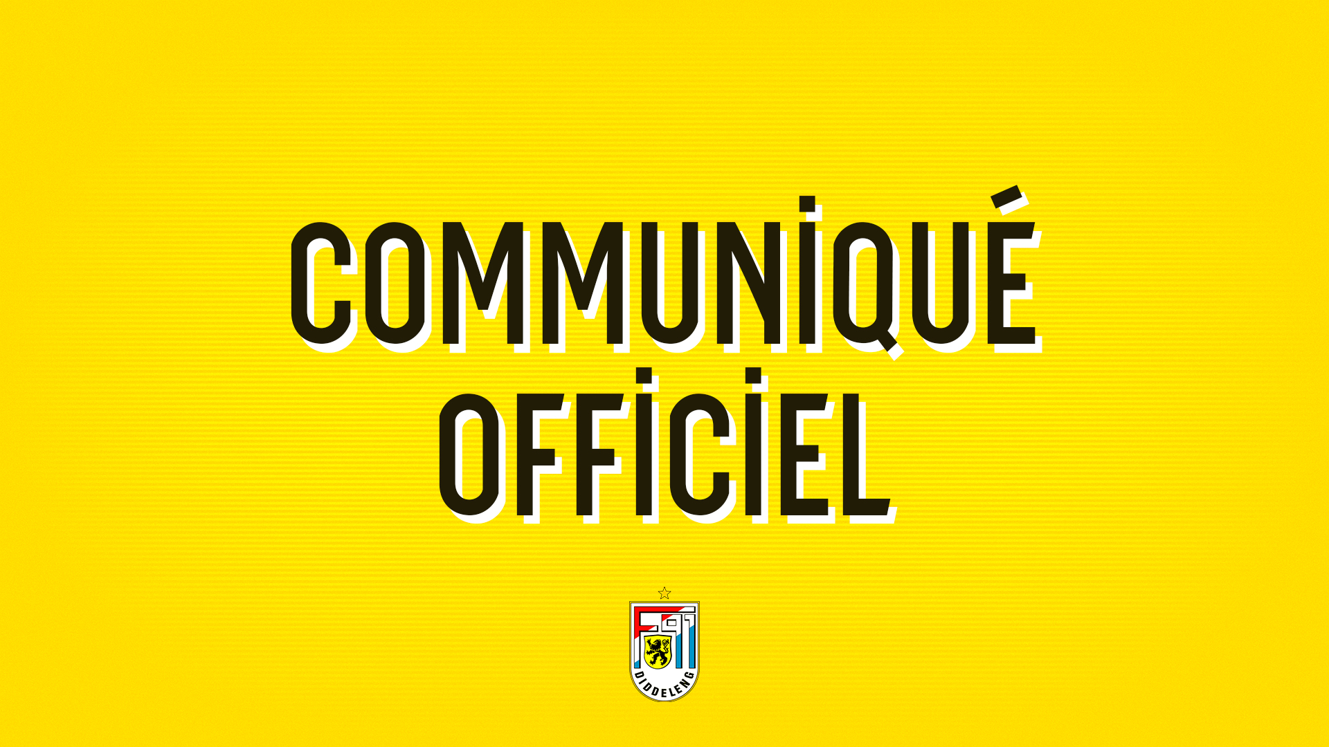 COMMUNIQUÉ OFFICIEL - Organisation interne COMMUNIQUÉ OFFICIEL - Organisation interne