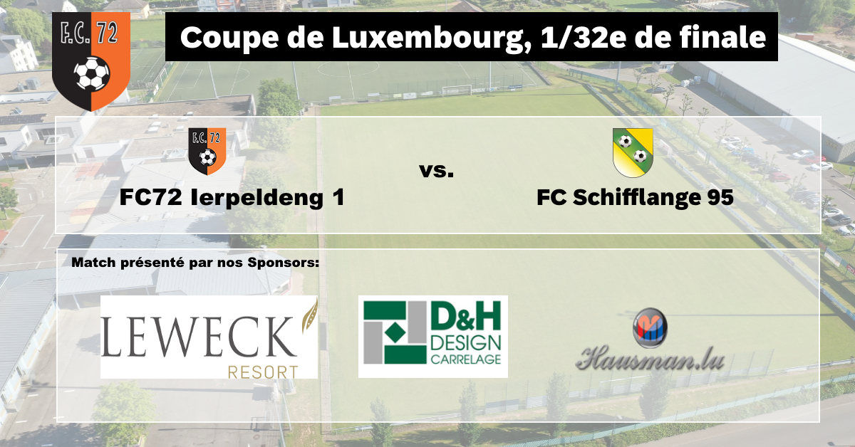 Dësen Sonden 18/10: Coupe de Luxembourg FC72 Erpeldange vs FC Schifflange 95 Dësen Sonden 18/10: Coupe de Luxembourg FC72 Erpeldange vs FC Schifflange 95