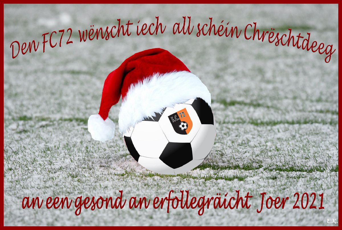 Den FC72 wënscht ierch alleguer schéin Feierdeeg