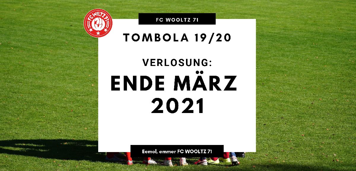Grouss Tombola vom FC WOOLTZ 71: UPDATE Grouss Tombola vom FC WOOLTZ 71: UPDATE