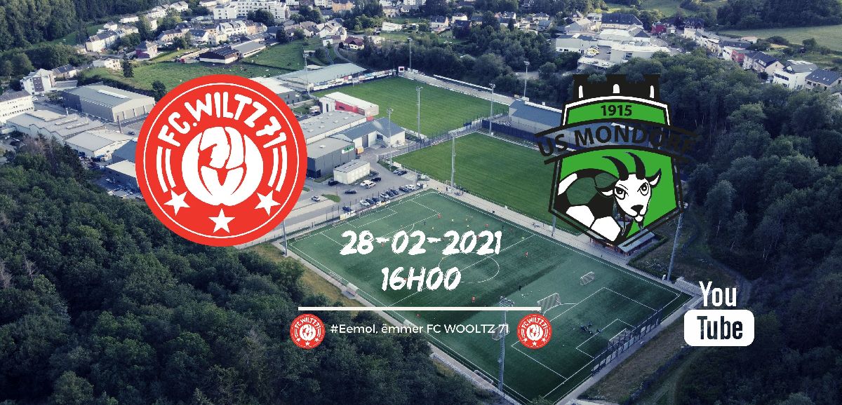 FC WILTZ 71 VS US MONDORF (LIVE AUF YOUTUBE)