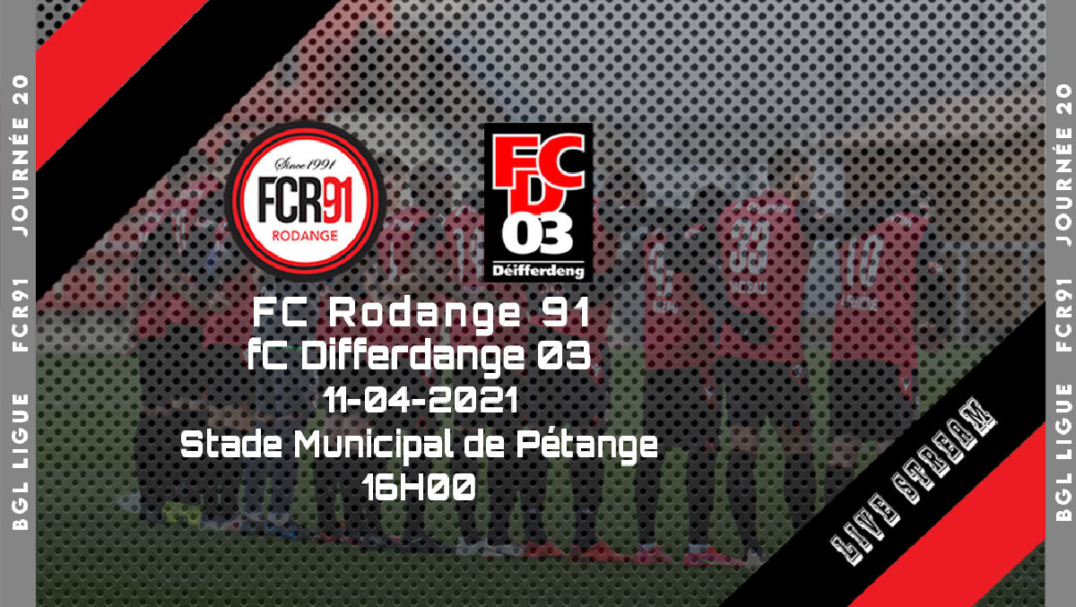 FC Rodange 91 - FC Differdange 03 FC Rodange 91 - FC Differdange 03