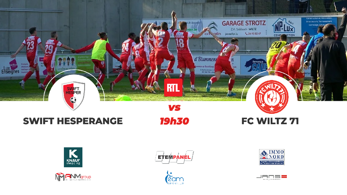 SWIFT HESPERANGE VS FC WILTZ 71 SWIFT HESPERANGE VS FC WILTZ 71
