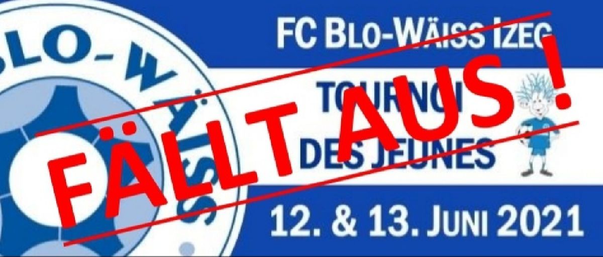 TOURNOI DES JEUNES 2021 ANNULÉIERT TOURNOI DES JEUNES 2021 ANNULÉIERT