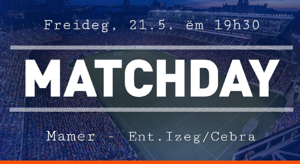 VIRVERLUETE MATCH ZU MAMER VIRVERLUETE MATCH ZU MAMER