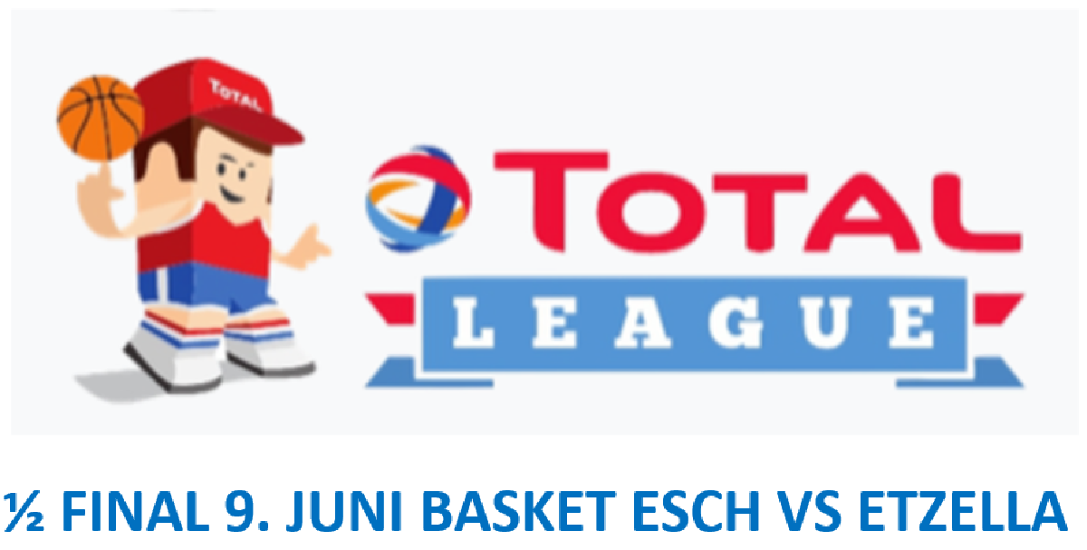 1/2 FINALE BASKET ESCH VS ETZELLA 9 JUIN 20H00 1/2 FINALE BASKET ESCH VS ETZELLA 9 JUIN 20H00