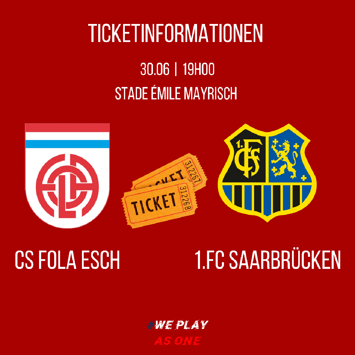 Tickets CS Fola Esch - 1. FC Saarbrücken Tickets CS Fola Esch - 1. FC Saarbrücken