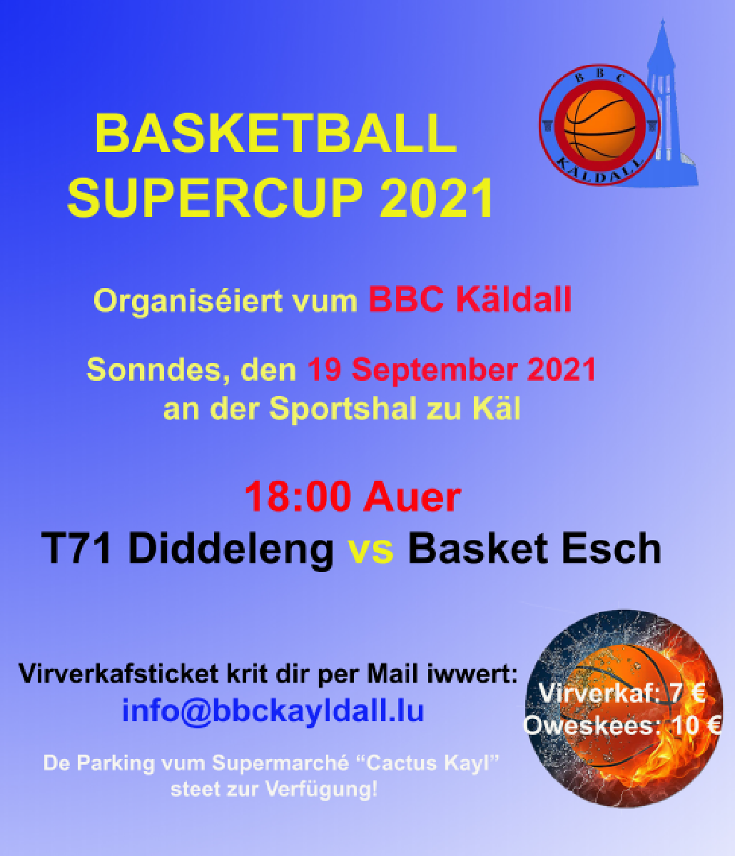 SUPERCUP 2021 T71-ESCH: 19 September 18h00 SUPERCUP 2021 T71-ESCH: 19 September 18h00