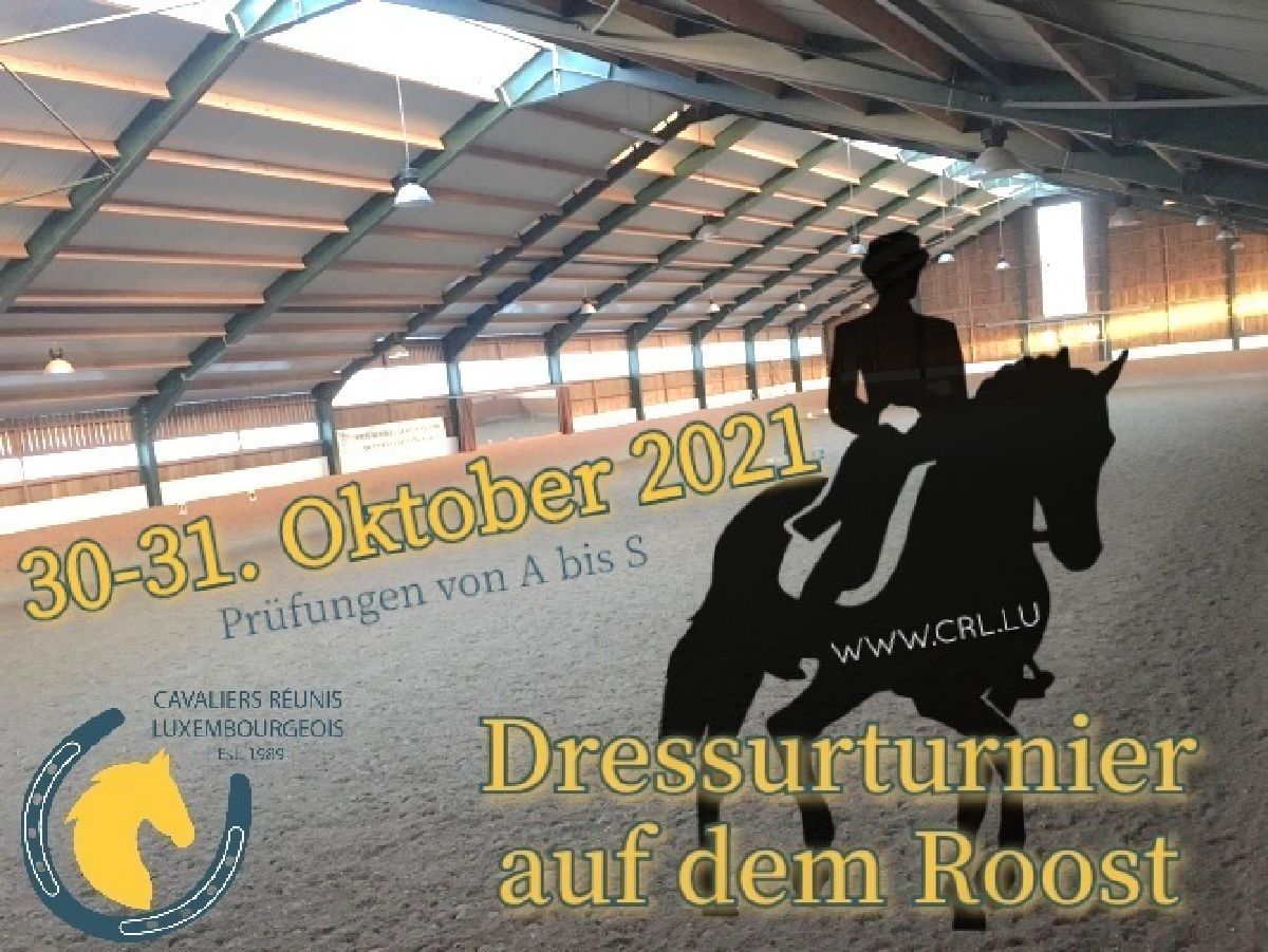 Dressurturnier am 30.-31.10.2021 Halle Roost Dressurturnier am 30.-31.10.2021 Halle Roost