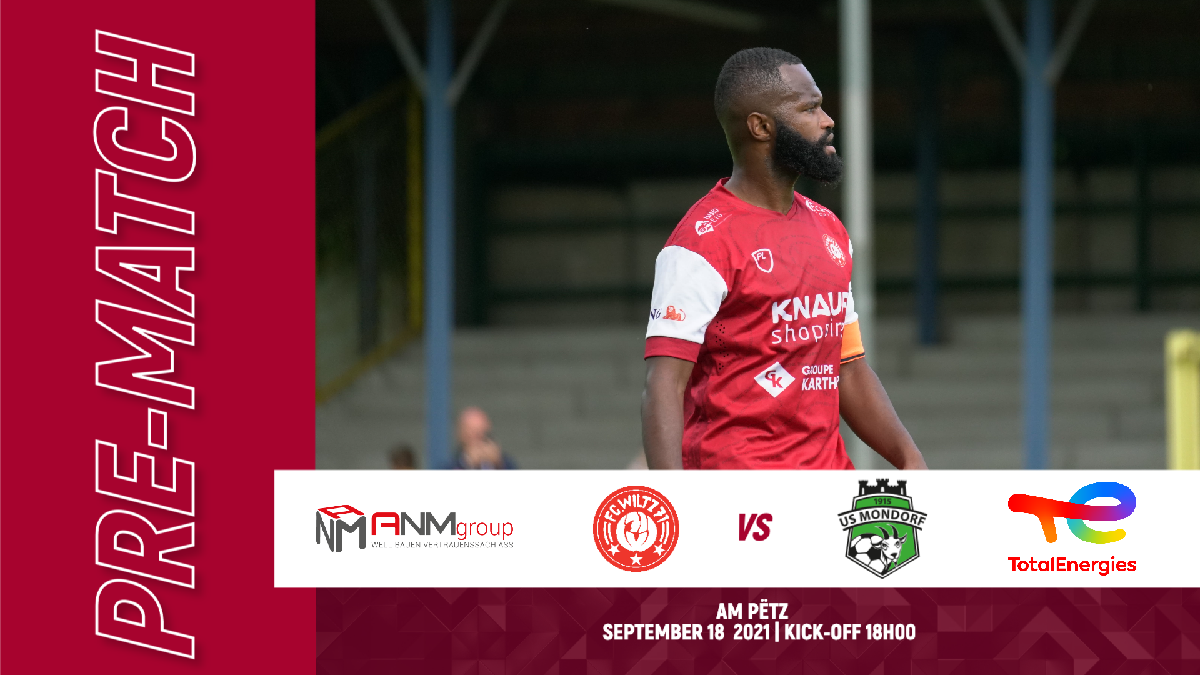 Stadionzeitung: FC WILTZ 71 VS US MONDORF LES BAINS