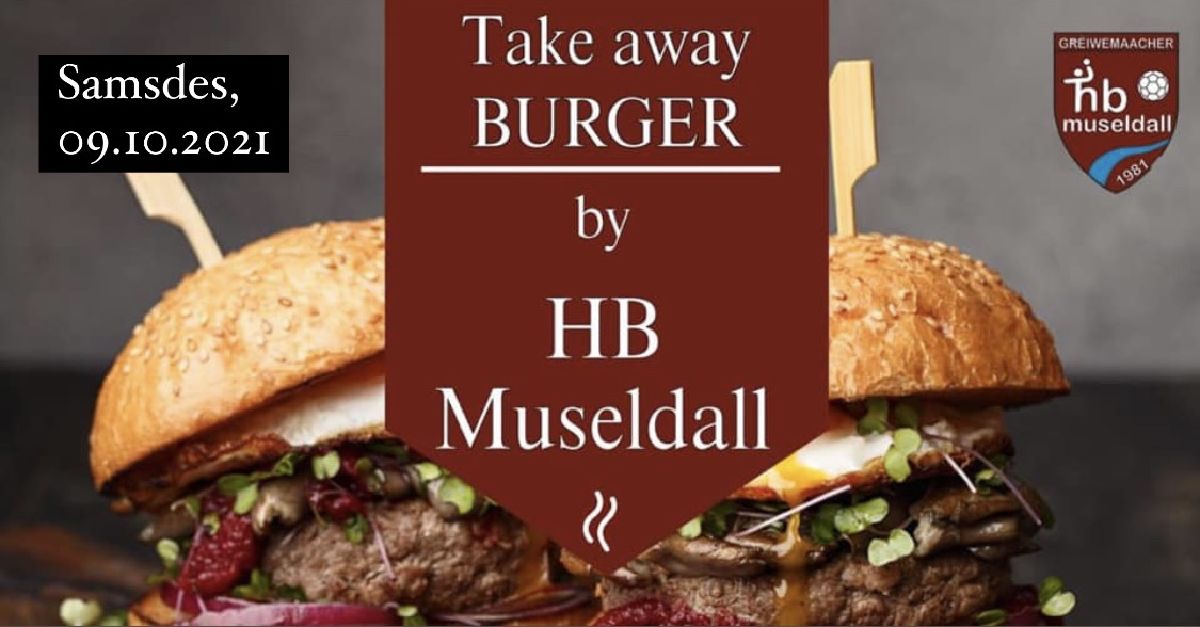 BURGER TAKE AWAY 09.10.2021 BURGER TAKE AWAY 09.10.2021