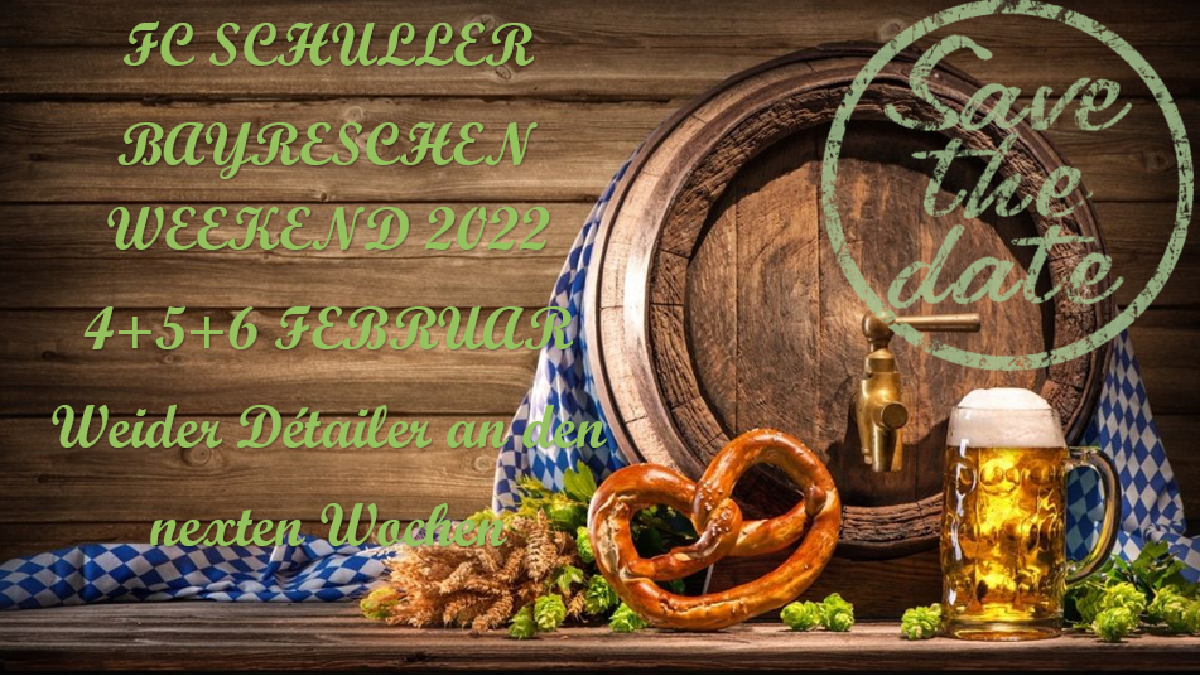 SAVE THE DATE BAYRESCHEN WEEKEND 2022